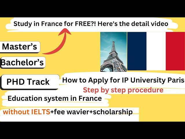 Study in France | How to apply for IP University Paris Step by Step Procedure