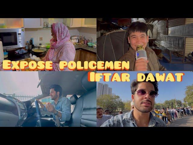 Expose police man  | iftaar dawat | gian ka gana  | doston k saath sehri | passport kho gya 