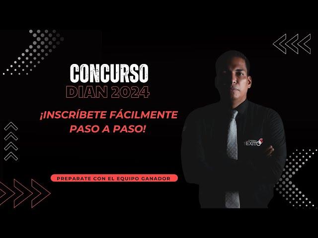 Concurso DIAN: ¡Inscríbete Fácilmente Paso a Paso!