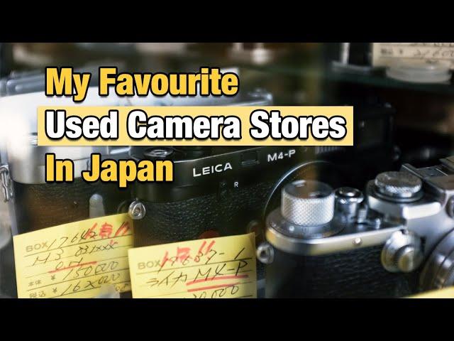 My Favourite Used Camera Stores In Japan