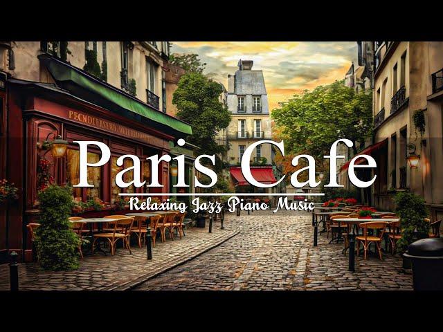 Paris Cafe Jazz | Positive background jazz music for relax and study #47