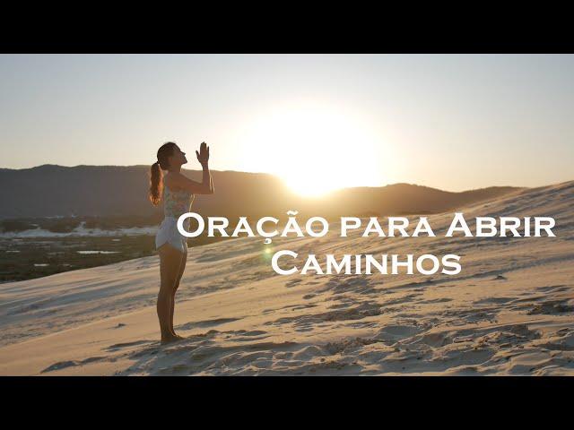 Oração para Abrir Caminhos