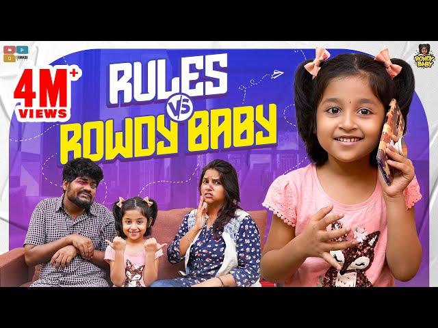 Rules vs Rowdy Baby || Chutti Kuzhandhai || Rowdy Baby