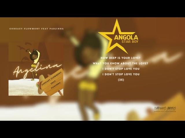 GODEAZY FLOWMONY - Angelina -audio oficial