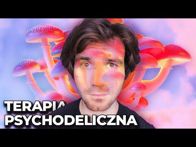 Terapia psychodeliczna. Moja historia.