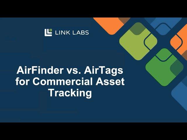 AirFinder vs. AirTag for Commercial Asset Tracking | CEO Bob Proctor's IoT Slam Presentation