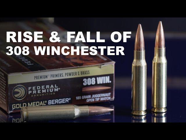 Rise and Fall of the 308 Winchester