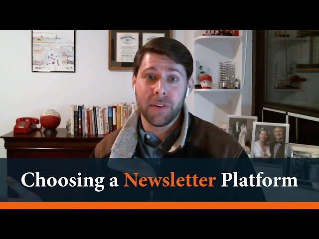 Choosing the Best Platform for Your Newsletter - Dan Oshinsky