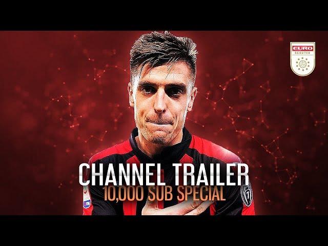 Euro Scouter - Channel Trailer (2019/20)