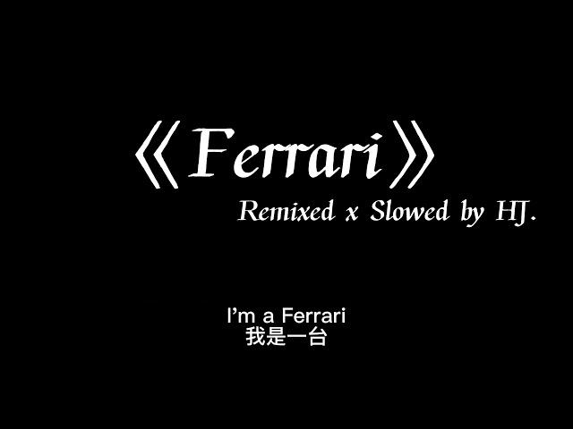 Ferrari(Remix Super Slowed) - Bebe Rexha