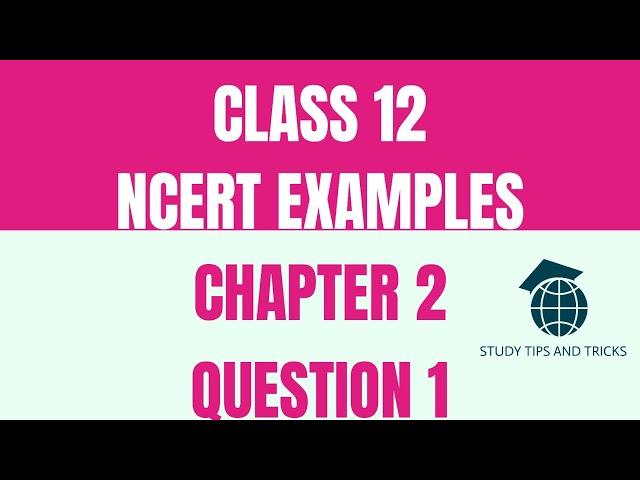 Class 12 Maths Chapter 2 Example 1 | Inverse trigonometric functions