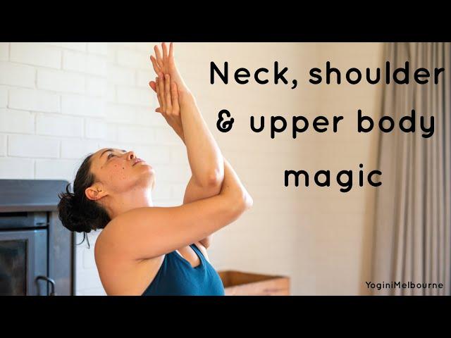 Neck, shoulder & upper body magic (20min)