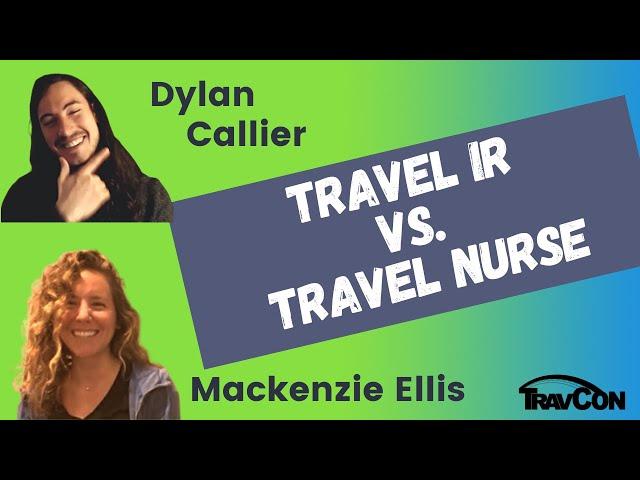 Travel IR Tech vs Travel Nurse