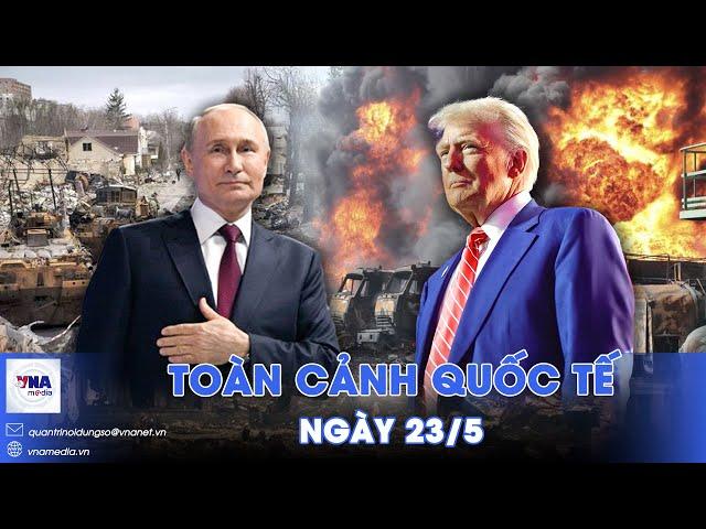 Toàn cảnh Quốc tế 23/5. Tổng thống Trump 'được lòng' Nga, Đức lo lắng tương lai Ukraine - VNA