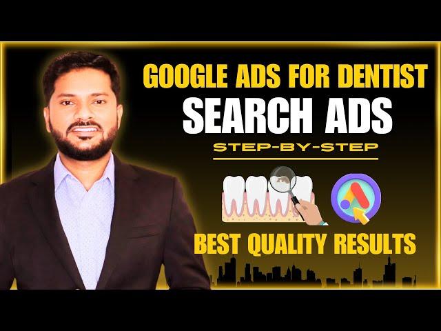 How to Run Google ads For Dental Clinic | Google ads For Dentist | Google search ads