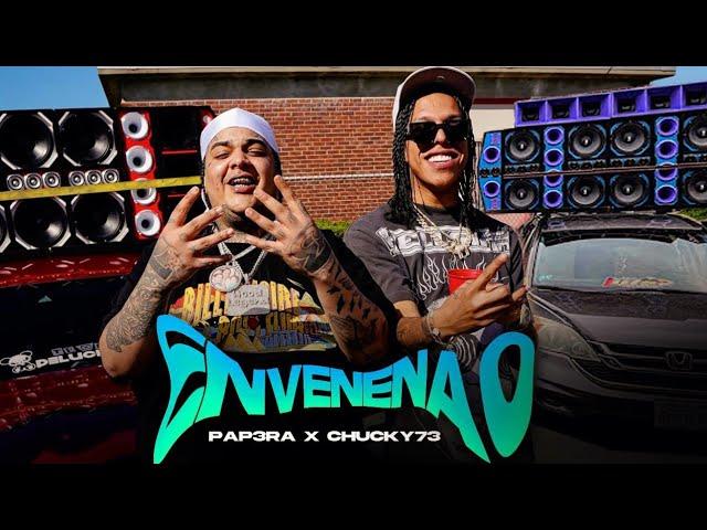 PAPERA x CHUCKY73 - ENVENENAO (Video Oficial)