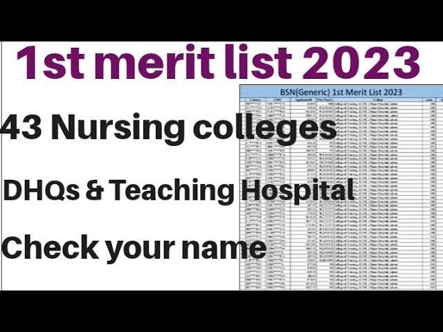 BsN Generic First merit list 2023. Merit list of 43 nursing colleges. All colleges merit list