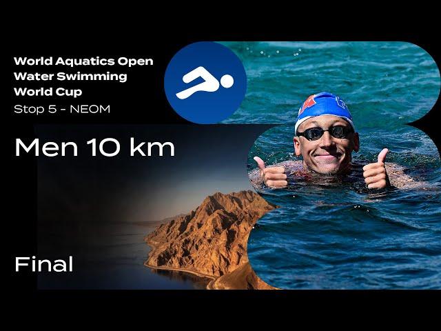 Men 10km | Final | Open Water Swimming World Cup 2024 | NEOM