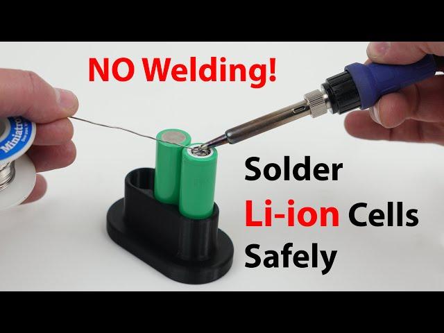 Best Soldering 18650 Lithium Cell Tutorial - NO Welding, Just Solder!