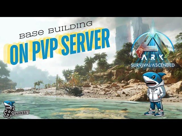 Base Building on PVP Server - Ark Ascended