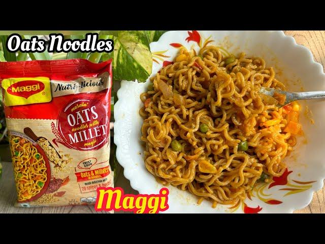 Maggi Oats Noodles Recipe | MAGGI Nutri-Licious Masala Oats Instant Noodles With Millet Magic