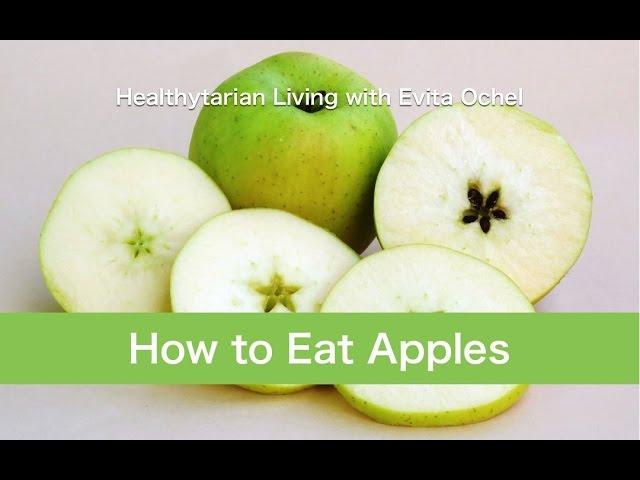 How to Eat Apples: Health, Nutrition & Meal Ideas