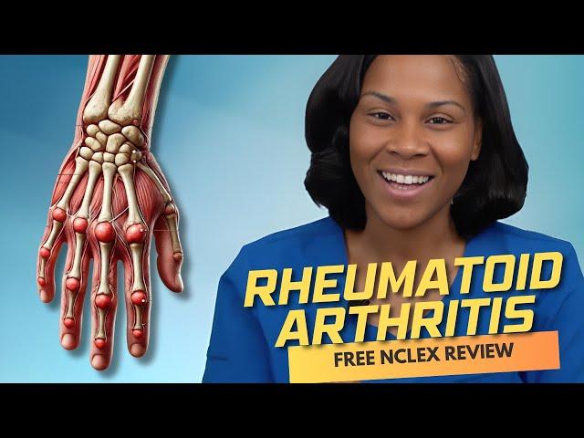 Winning Wednesday: Rheumatoid Arthritis NCLEX Review