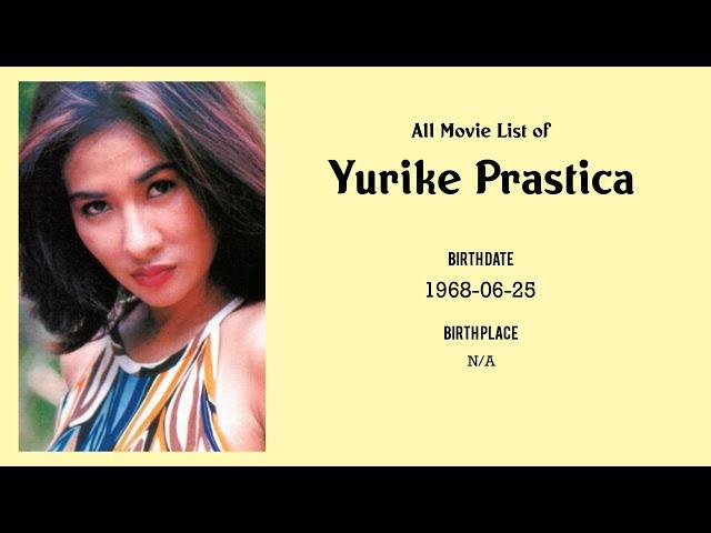 Yurike Prastica Movies list Yurike Prastica| Filmography of Yurike Prastica