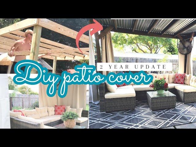 DIY Patio cover | Under $500 in materials | Budget friendly backyard patio cover ️ 2 year update️