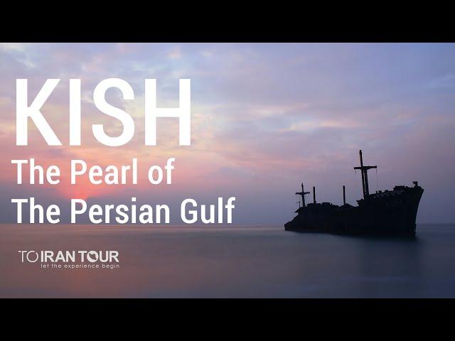 Kish Island: Discover the Beauty & Attractions in A Minute