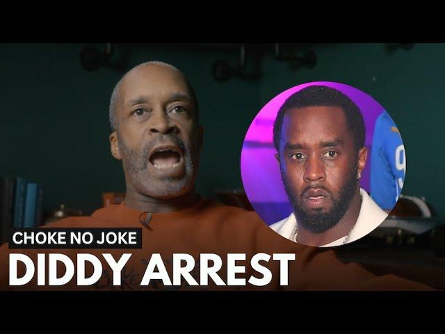 'Choke No Joke' Clears The Air On Diddy's Arrest: 'Freak Offs', Predicts Whose Next And More