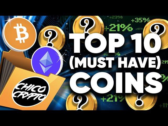TOP 10 Coins We HODL!? Chico's Portfolio Revealed!!!