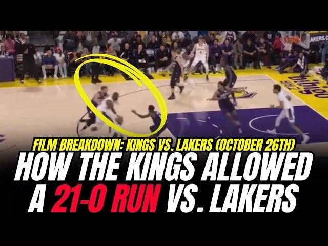 Film Breakdown: How the Kings allowed a 21-0 run to Lakers