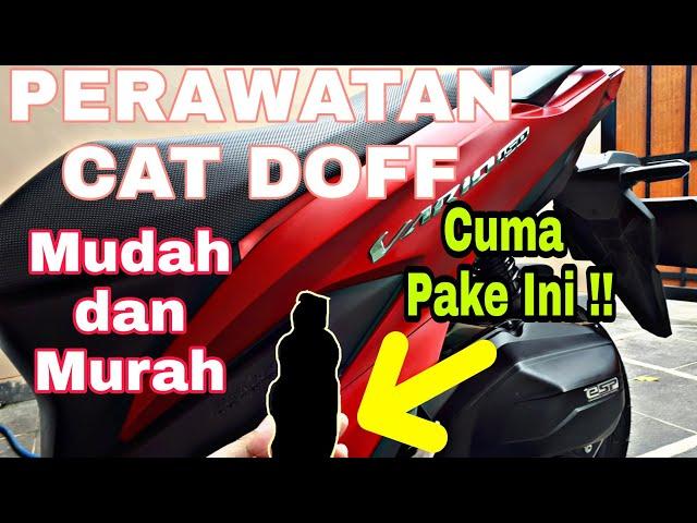 Merawat Cat Doff Di Motor Vario ! || Murah Meriah!