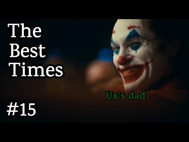 The Best Times #15