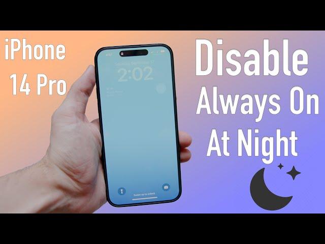 How to Disable Always on Display iPhone 14 Pro at Night