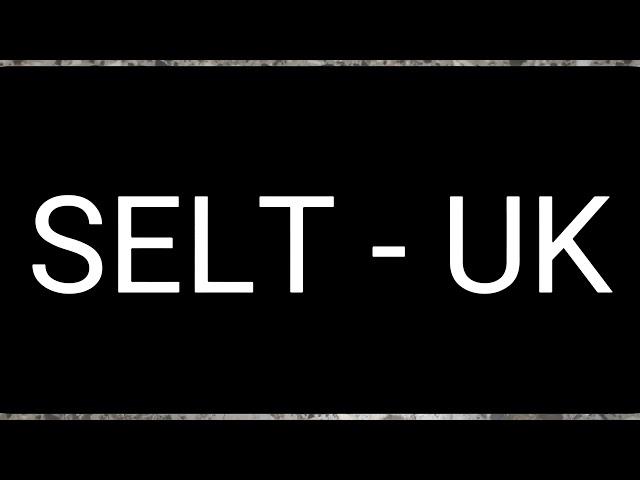 Secure English Language Test (SELT) - UK