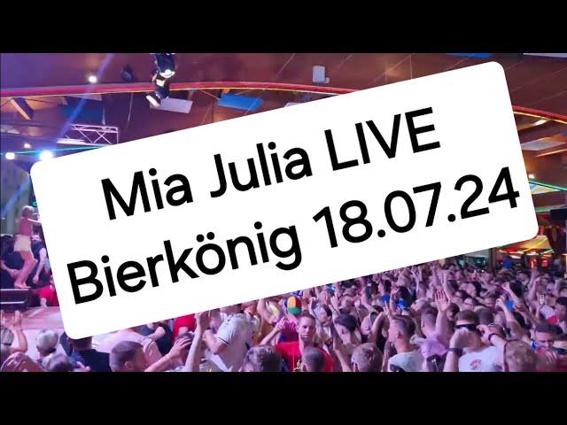 Mia Julia LIVE | Bierkönig| Playa de Palma | Mallorca️ | 18.07.24 | 20 Uhr