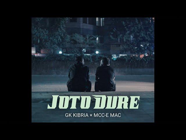 JOTO DURE -  Mcc-e Mac | Gk Kibria (Official Music Video)