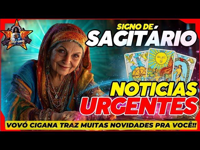 SAGITÁRIO UrgenteVOCÊ VAI VER TUDO DA SUA VIDA! VOVÓ CIGANA REVELA SEU FUTURO! 