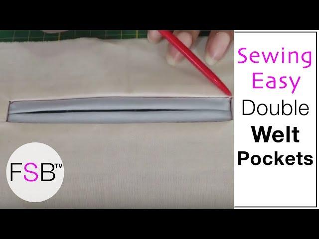 Sewing Easy Double Welt Pockets