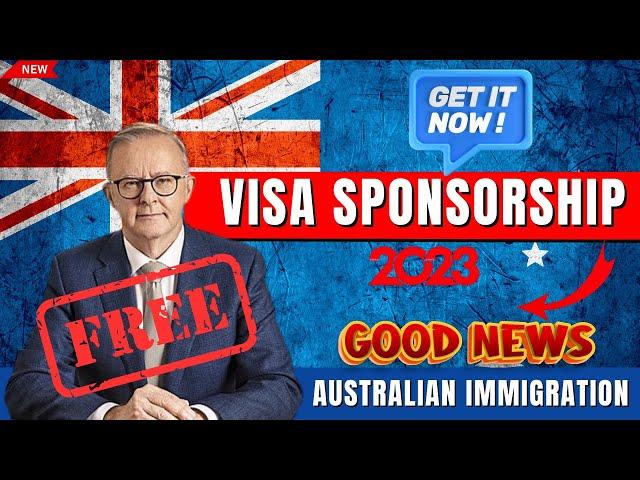 Visa Sponsorship in Australia 2023: A Comprehensive Guide | Australian Immigration