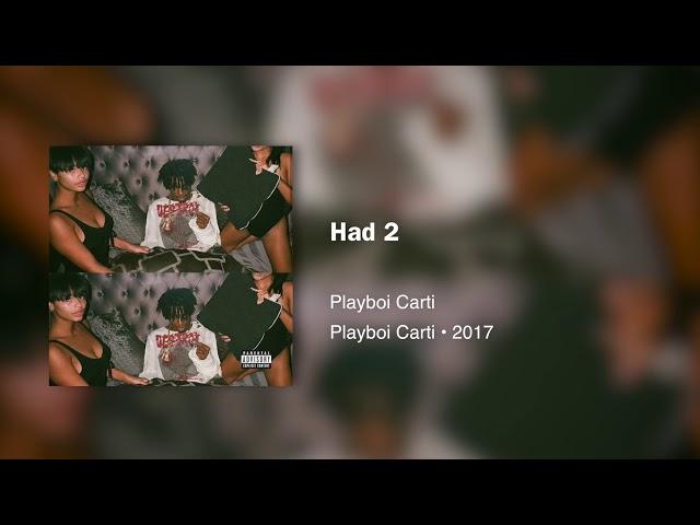 Playboi Carti - Had 2(432hz)