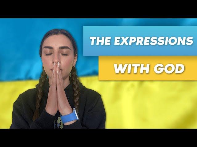 The expressions with God in Ukrainian language