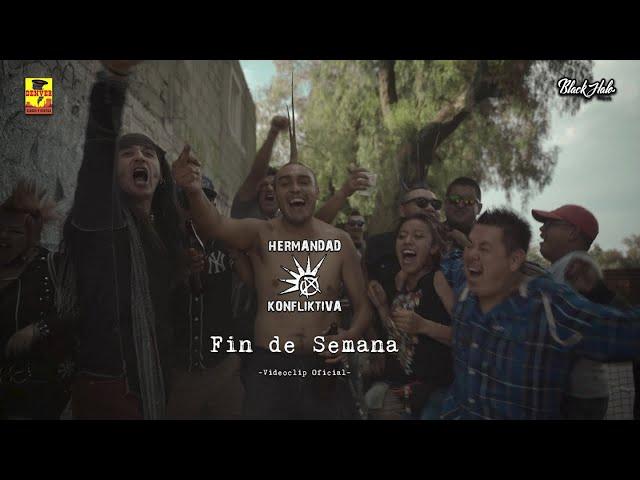 Hermandad Konfliktiva - Fin De Semana