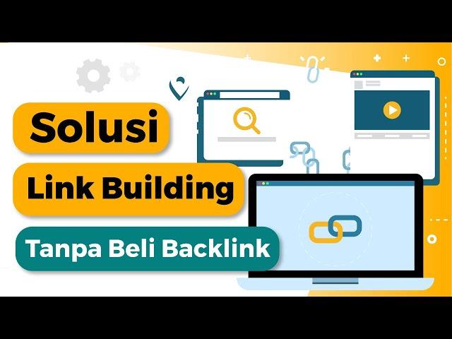 3 Jurus Jitu Dapat Backlink Untuk SEO