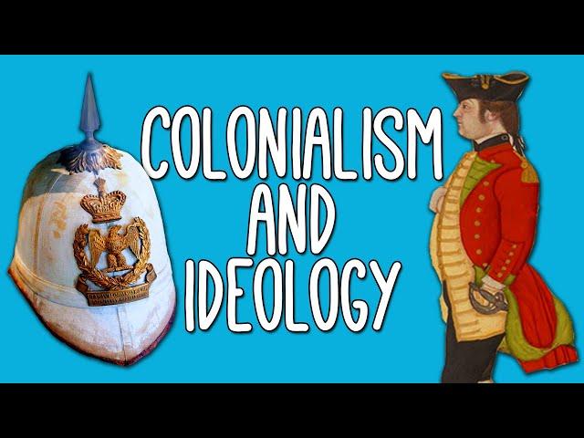 Colonialism: WTF? Introduction to colonialism and imperialism