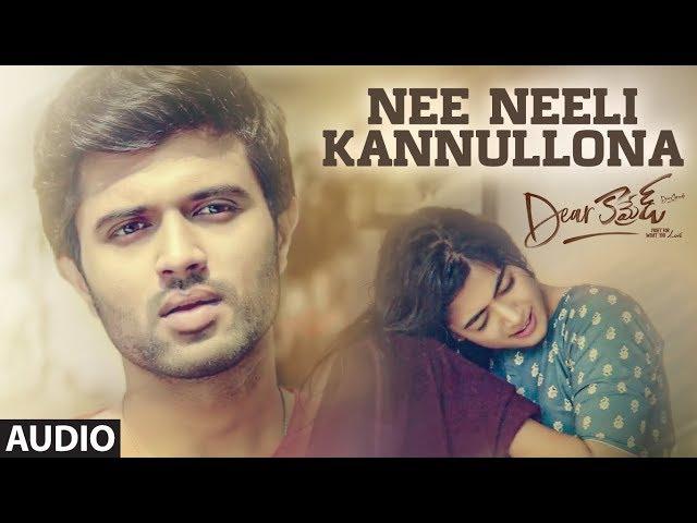 Nee Neeli Kannullona Full Audio | Dear Comrade Telugu | Vijay Deverakonda, Rashmika |Bharat Kamma