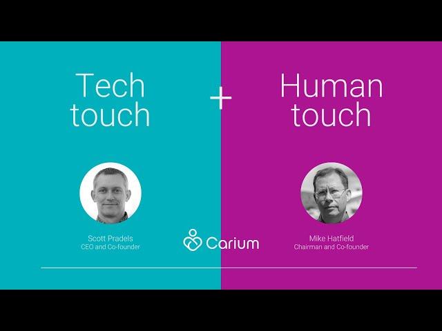 Combat burnout and labor shortages with tech & human touch | Carium