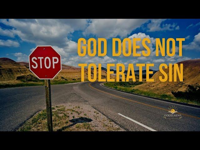 God Does Not Tolerate Sin | Pastor Roderick Webster